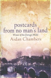 Postcards from No Man's Land -  Chambers, Aidan, Aidan Chambers