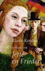 Het verhaal van Jette en Frieder - Klaus Kordon