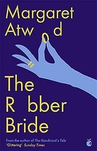 The robber bride - Margaret Atwood