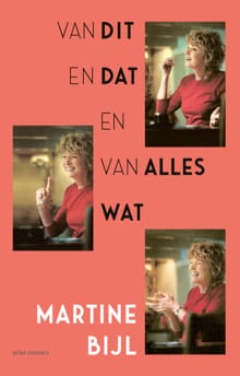 Van dit en dat en van alles wat - Martine Bijl