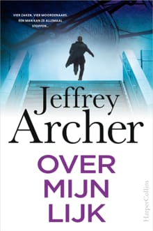 Over mijn lijk - Jeffrey Archer