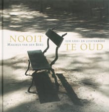 Nooit te oud - Marinus van den Berg