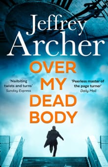 Over My Dead Body - Jeffrey Archer