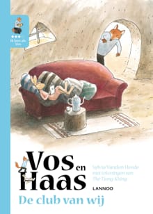 Ik leer lezen met Vos en Haas - Ik lees als Vos - De club van wij - Sylvia Vanden Heede, Thé Tjong-Khing, ...