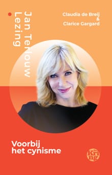 Voorbij het cynisme - Claudia de Breij, Clarice Gargard
