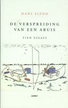 De verspreiding van een abuis - Hans Sizoo, H. Sizoo