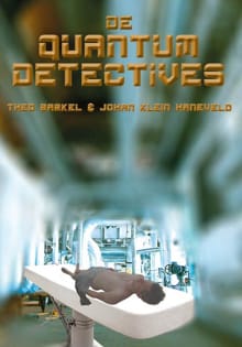 De Quantumdetectives - Theo Barkel, Johan Klein Haneveld