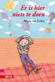 Er is hier niets te doen - Maria van Eeden