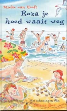 Roza je hoed waait weg - M. van Hooft, Mieke van Hooft, ...