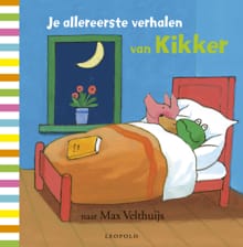 Je allereerste verhalen van Kikker - Max Velthuijs