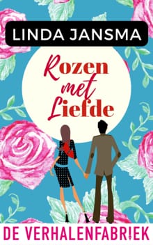 Rozen met liefde - Linda Jansma