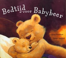 Bedtijd voor Babybeer - Claire Freedman, Freedman Claire