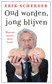 Oud worden, jong blijven - Erik Scherder