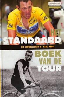 Het standaardboek van de Tour - M. Mercy, R. VANWALLEGHEM, ...