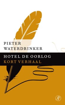Hotel de oorlog - Pieter Waterdrinker
