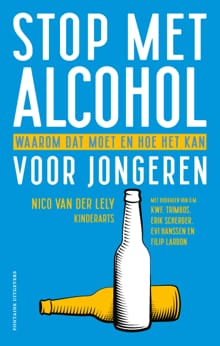 Stop met alcohol voor jongeren - Nico van der Lely