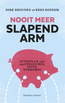 Nooit meer slapend arm - Dirk Brounen, Kees Koedijk