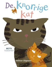 De knorrige kat - Britta Teckentrup, Teckentrup Britta
