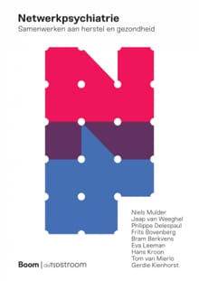 Netwerkpsychiatrie - Niels Mulder, Jaap van Weeghel, ...