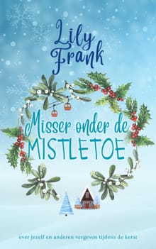 Misser onder de mistletoe - Lily Frank