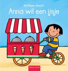 Anna wil een ijsje - Kathleen Amant