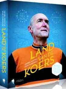 Land van de koers - Michel Wuyts, Stijn Vlaeminck, ...