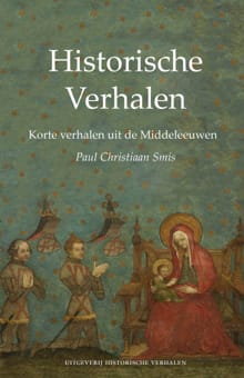 Korte verhalen uit de Middeleeuwen - Paul Christiaan Smis