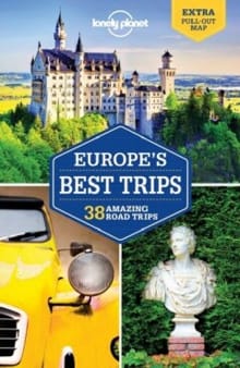 Europe's best trips -  Dixon, Belinda, Belinda Dixon, ...