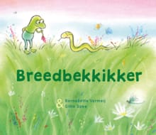 Breedbekkikker - Bernadette Vermeij
