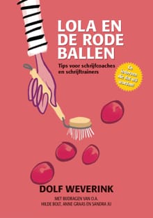 Lola en de rode ballen - Dolf Weverink