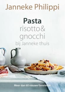 Pasta, risotto & gnocchi - Janneke Philippi