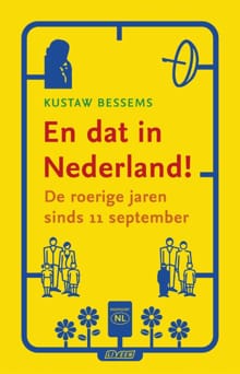 En dat in Nederland! - Kustaw Bessems