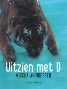 Uitzien met D - Mischa Andriessen