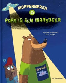 Papa is een marsbeer - Myriam Ouyessad