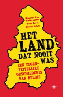 Het land dat nooit was - Maarten van Ginderachter, Koen Aerts, ...