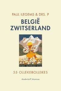 België-Zwitserland - P. Ilegems,  Drs. P., ...