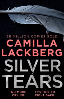 Silver Tears - Camilla Läckberg
