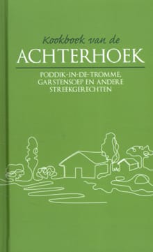 Kookboek van de Achterhoek - Karen Groeneveld