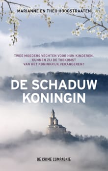De schaduwkoningin - Marianne Hoogstraaten, Theo Hoogstraaten