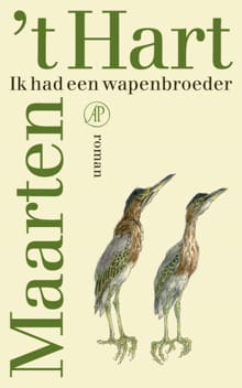 Ik had een wapenbroeder - Maarten 't Hart