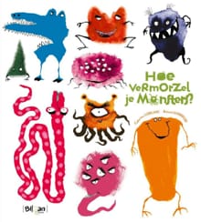 Hoe vermorzel je monsters? - Catherine Leblanc