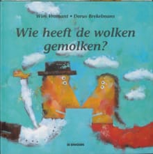 Wie heeft de wolken gemolken ? - Wim Vromant