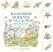 Raad eens hoeveel ik van je hou. 100 buitenwoorden - Sam McBratney