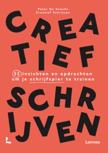Creatief schrijven -  Creatief Schrijven, Peter De Voecht