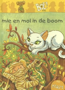 Mie en mol in de boom - Thea Dubelaar