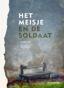 Het meisje en de soldaat - Aline Sax