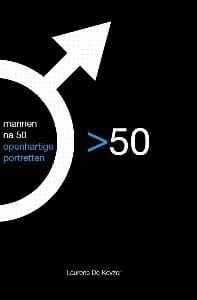 Mannen na 50 - Laurens de Keyzer, Laurens De Keyzer