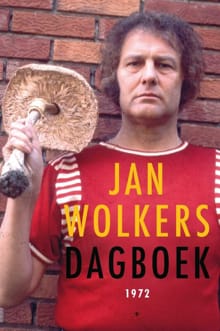 Dagboek 1972 - J. Wolkers, Jan Wolkers, ...