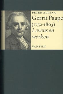 Gerrit Paape (1752-1803) - Peter Altena