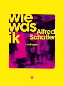 Wie was ik - Alfred Schaffer